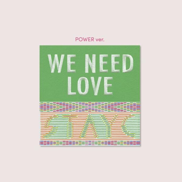 СТАЙК: Третий сингл-альбом — WE NEED LOVE POWER POWER VER